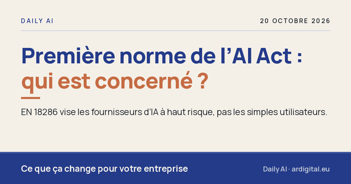 Première norme de l’AI Act : ce que les PME doivent savoir